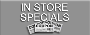 In Store Specials